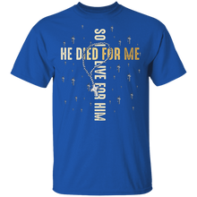 Load image into Gallery viewer, Christian Bible Verse Jesus Died For Me So I Live For Him
